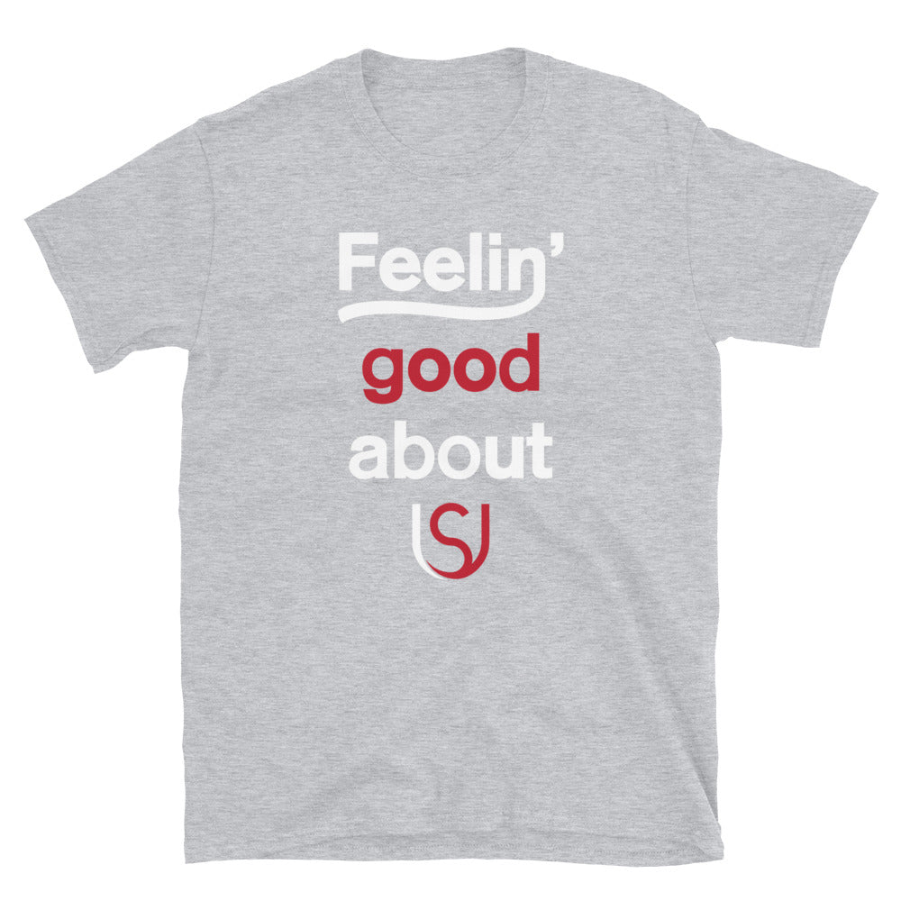 Feelin' good about Us Unisex T-Shirt / Full Logo on Back (SELECT Your Color)